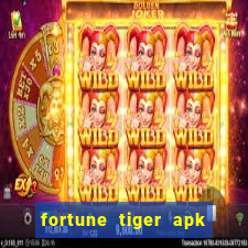 fortune tiger apk dinheiro infinito